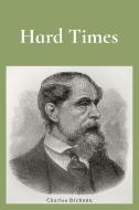Hard Times di Charles Dickens edito da Z & L Barnes Publishing