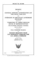 Hearing on National Defense Authorization ACT for Fiscal Year 2013 and Oversight of Previously Authorized Programs Before the Committee on Armed Servi di United States Congress, United States House of Representatives, Committee on Armed Services edito da Createspace Independent Publishing Platform