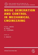 Noise Generation and Control in Mechanical Engineering di P. O. A. L. Davies, M. Heckl, G. L. Koopmann edito da Springer Vienna