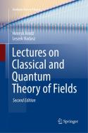 Lectures on Classical and Quantum Theory of Fields di Henryk Arodz, Leszek Hadasz edito da Springer International Publishing