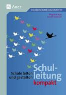 Schulleitung kompakt di Gerd Friederich, Magda Krapp edito da Auer Verlag i.d. AAP LFV