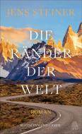 Die Ränder der Welt di Jens Steiner edito da Hoffmann und Campe Verlag