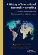 A History of International Research Networking edito da Wiley VCH Verlag GmbH