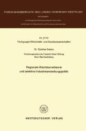 Regionale Wachstumstheorie und selektive Industrieansiedlungspolitik di Günther Esters edito da VS Verlag für Sozialwissenschaften
