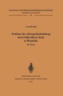 Probleme der Auftrags-Rinderhaltung durch Fulbe-Hirten (Peul) in Westafrika di Julius Otto Müller edito da Springer Berlin Heidelberg
