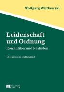 Leidenschaft und Ordnung di Wolfgang Wittkowski edito da Lang, Peter GmbH