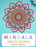 Mandala Libro para Colorear di Camelia Jacobs edito da Alex Estancio