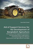 Aid of Support-Services for the Development of Bangladesh Agriculture di Quazi Nasim Ahmed edito da VDM Verlag
