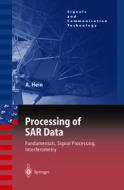 Processing of SAR Data di Achim Hein edito da Springer Berlin Heidelberg