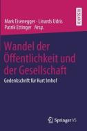 Wandel der Öffentlichkeit und der Gesellschaft edito da Springer-Verlag GmbH