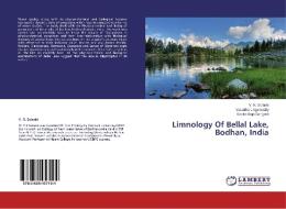 Limnology Of Bellal Lake, Bodhan, India di V. R. Solanki, Vasudha Lingampally, Sabita Raja Sangam edito da LAP Lambert Academic Publishing
