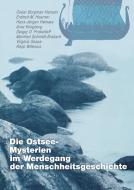 Die Ostsee-Mysterien im Werdegang der Menschheitsgeschichte di Peter Schmiedel, Arne Klingborg edito da Verlag am Goetheanum