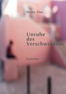 Unruhe des Verschwindens di Dieter Zinn edito da Books on Demand