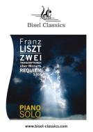 Zwei Transkriptionen über Mozarts Requiem, S. 550 di Franz Liszt edito da Books on Demand