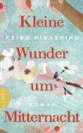 Kleine Wunder um Mitternacht di Keigo Higashino edito da Limes Verlag