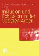 Inklusion und Exklusion in der Sozialen Arbeit edito da VS Verlag für Sozialw.