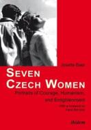 Seven Czech Women di Josette Baer, Karel Boruvka edito da Ibidem-verlag, Jessica Haunschild U Christian Schon