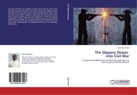 The Slippery Slopes Into Civil War di Ogunmola Dele edito da Lap Lambert Academic Publishing