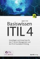 ITIL 4 - der Überblick di Nadin Ebel edito da Dpunkt.Verlag GmbH