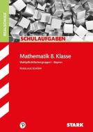 Schulaufgaben Realschule Bayern - Mathematik 8. Klasse Gruppe I di Nikolaus Schöpp edito da Stark Verlag GmbH
