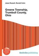 Greene Township, Trumbull County, Ohio edito da Book On Demand Ltd.