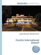 Cochin International Airport edito da Book On Demand Ltd.