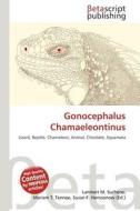 Gonocephalus Chamaeleontinus edito da Betascript Publishing