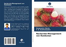 Nachernte-Management von Rambutan di Manjunath J Shetty, P. R. Geethalekshmi edito da Verlag Unser Wissen