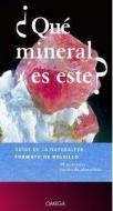 ¿Qué mineral es este? di Rupert Hochleitner edito da Ediciones Omega, S.A.