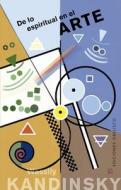de Lo Espiritual En El Arte di Wassily Kandinsky edito da OBELISCO PUB INC