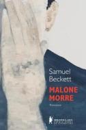 MALONE MORRE di Beckett Samuel Beckett edito da Buobooks.com