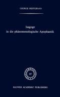 Isagoge in die phänomenologische Apophantik di G. Heffernan edito da Springer Netherlands