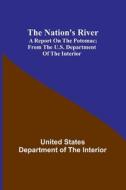 The Nation's River di Un. . . States Department of the Interior edito da Alpha Editions