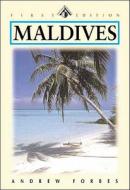 The Maldives di Andrew Forbes edito da Odyssey Publications,hong Kong