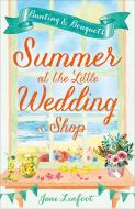 Summer at the Little Wedding Shop di Jane Linfoot edito da HarperCollins Publishers