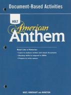 Holt American Anthem Document-Based Activities edito da Holt McDougal