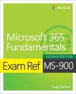 Exam Ref MS-900 di Craig Zacker edito da Pearson Education (US)