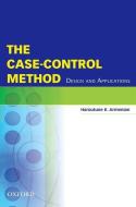 Case-Control Method: Design and Applications di Haroutune K. Armenian edito da OXFORD UNIV PR