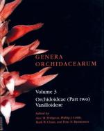Genera Orchidacearum: Volume 3: Orchidoideae (Part 2), Vanilloideae di Alec M. Pridgeon edito da OXFORD UNIV PR
