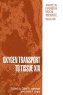 Oxygen Transport to Tissue XIX di Harrison, D. K. Harrison edito da SPRINGER NATURE