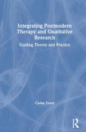 Postmodern Therapy In Qualitative R di PEREZ edito da Taylor & Francis