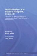 Totalitarianism and Political Religions Volume III di Hans Maier edito da Routledge