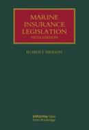 Marine Insurance Legislation di Robert Merkin edito da Informa Law from Routledge