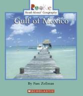 Gulf of Mexico di Pam Zollman edito da Children's Press(CT)