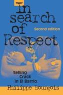 In Search of Respect di Philippe Bourgois edito da Cambridge University Press