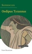 Sophocles: Oedipus Tyrannus di Fiona Macintosh edito da Cambridge University Press