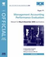 Cima Study Systems 2006: Management Accounting-Performance Evaluation di Robert Scarlett edito da Cima