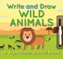 Write and Draw: Wild Animals di Elise See Tai edito da Barron's Educational Series