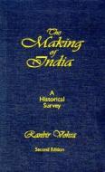 The Making Of India di Ranbir Vohra edito da M.e. Sharpe