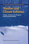 Weather and Climate Extremes di Nevill Nicholls, Anver Ghazi, N. Nicholls edito da Springer Netherlands